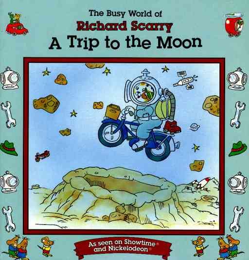 Trip to the Moon: Busy World Richard Scarry #8