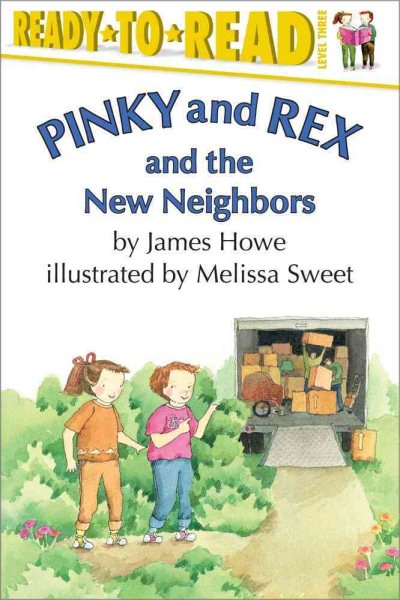 Pinky And Rex And The New Neighbors: Ready-To-Read Level 3