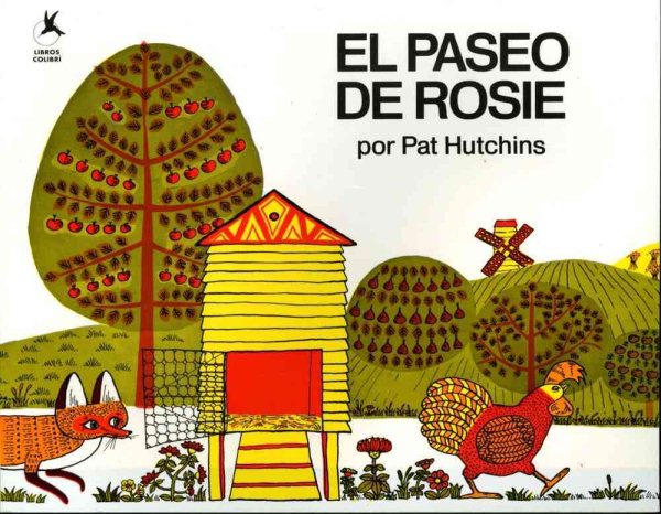 El Paseo de Rosie (Rosie's Walk) (Spanish Edition)