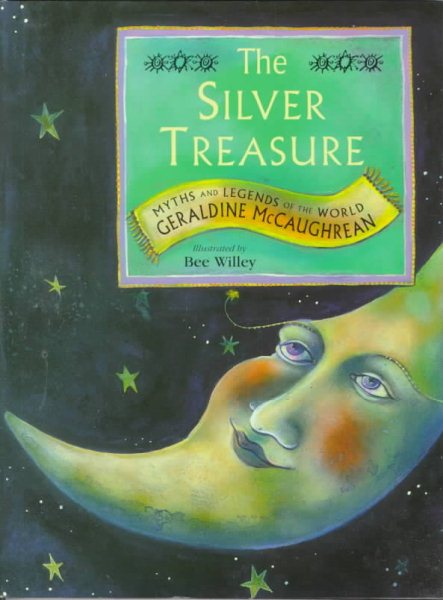 The Silver Treasure: Myths and Legends of the World