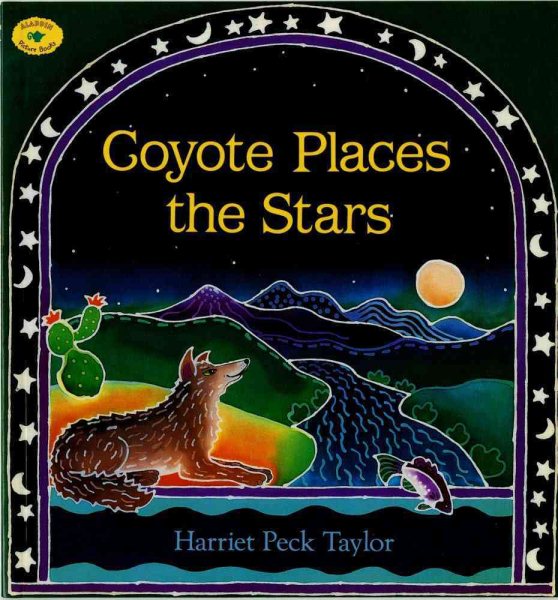 Coyote Places the Stars (Aladdin Picture Books) cover