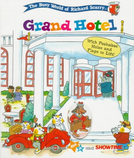 RICHARD SCARRY BEST BOARD BOOKS GRAND HOTEL (Richard Scarry Best Board Books Ever) cover