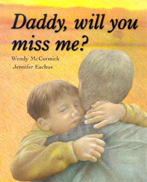 DADDY, WILL YOU MISS ME? cover