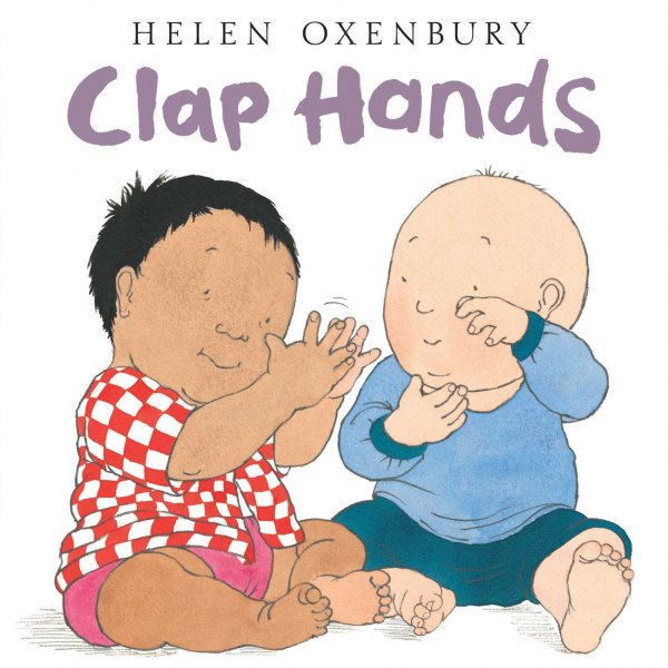 Clap Hands (Oxenbury Board Books) cover