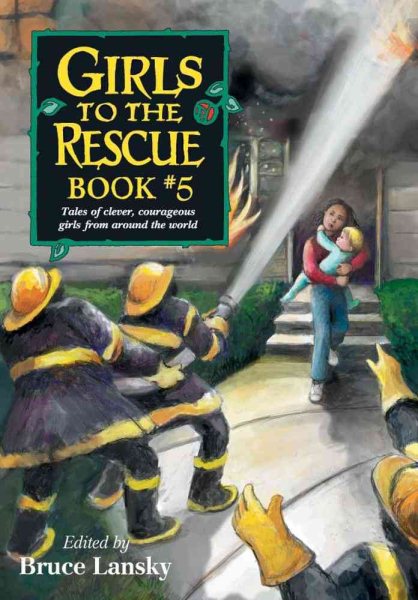 Girls to the Rescue Book 5 : Tales of Clever Courageous Girls from Around the World cover