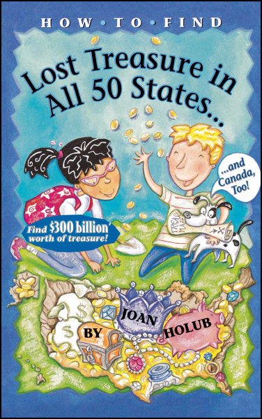 How to Find Lost Treasure: In All Fifty States and Canada, Too! cover