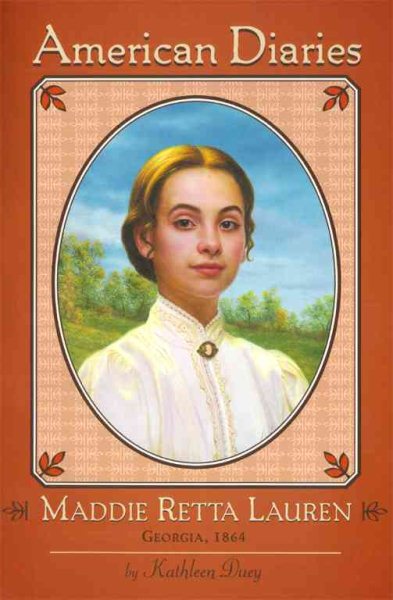 Maddie Retta Lauren: Georgia, 1864 (American Diaries)