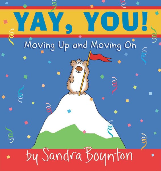 Yay, You! : Moving Up and Moving On cover