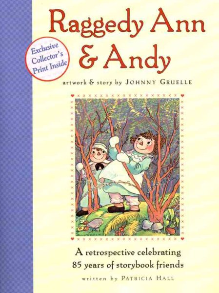 Raggedy Ann and Andy: A Retrospective Celebrating 85 Years of Storybook Friends cover