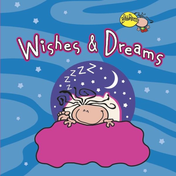 Wishes & Dreams (Bubblegum) cover