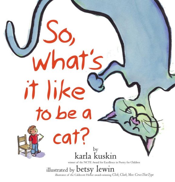 So, What's It Like to Be a Cat? cover