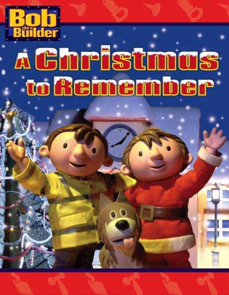 A Christmas to Remember (Bob the Builder)