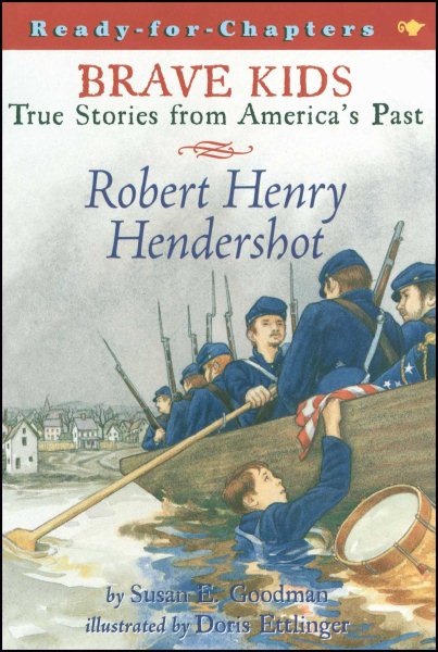 Robert Henry Hendershot: True Stories from America's Past