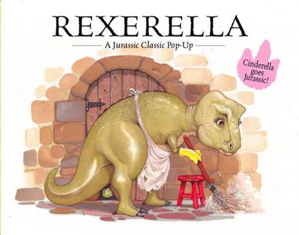 Rexerella: A Jurassic Classic Pop-Up cover