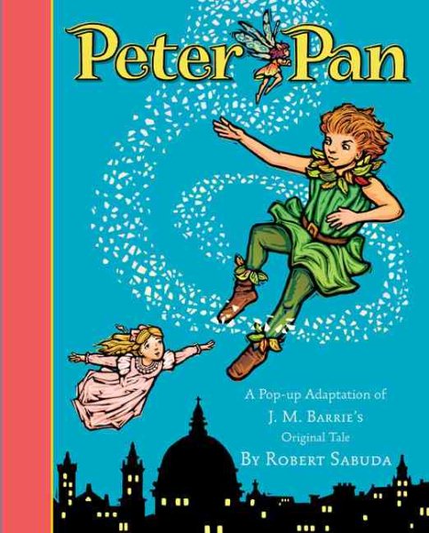 Peter Pan: Peter Pan (A Classic Collectible Pop-up) cover