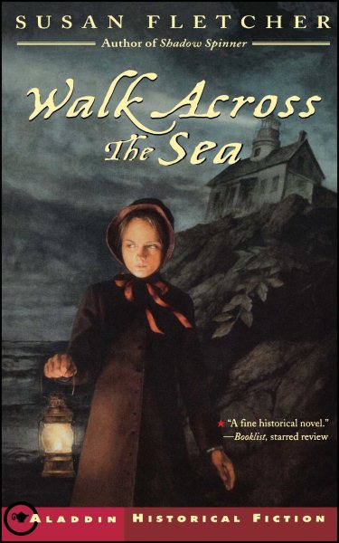 Walk Across the Sea (Aladdin Historical Fiction) cover