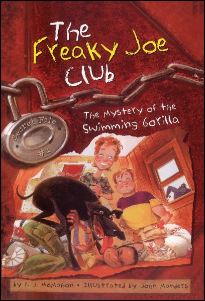 The Mystery of the Swimming Gorilla: Secret File #1 (The Freaky Joe Club) cover
