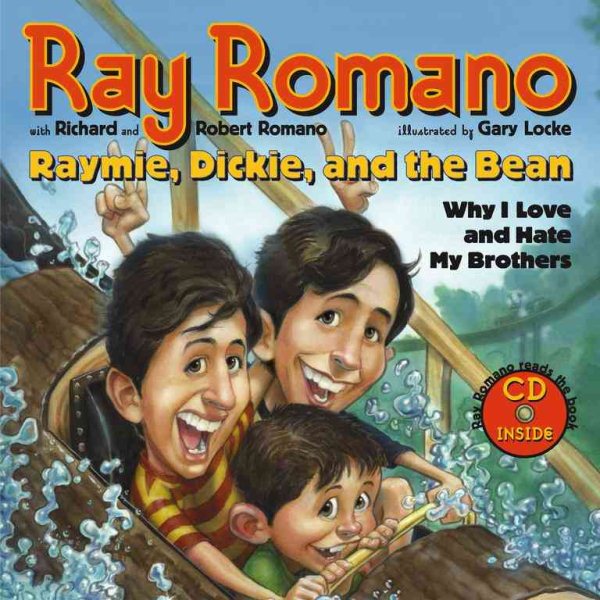 Raymie, Dickie, and the Bean: Why I Love and Hate My Brothers (Book and CD) cover