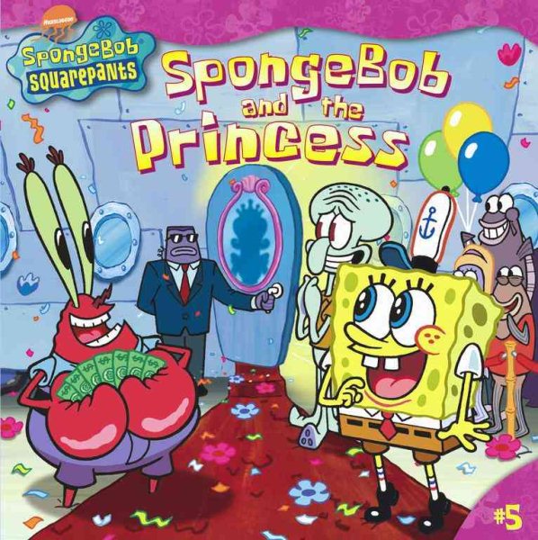 SpongeBob and the Princess (5) (SpongeBob SquarePants) cover
