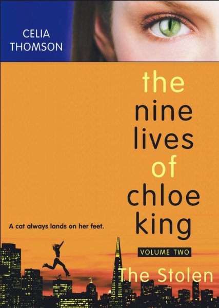 The Stolen (The Nine Lives of Chloe King) cover
