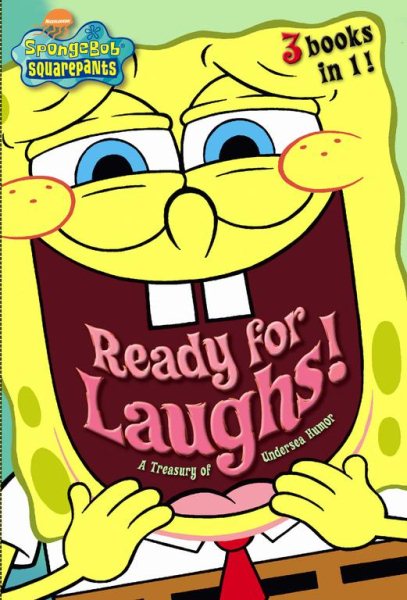 Ready for Laughs!: A Treasury of Undersea Humor (Spongebob Squarepants)