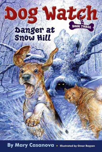 Danger at Snow Hill (3) (Dog Watch) cover