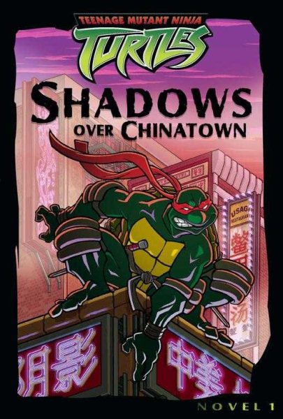 Shadows over Chinatown (Teenage Mutant Ninja Turtles (Simon & Schuster)) cover