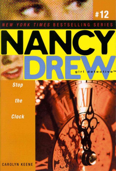 Stop the Clock (Nancy Drew: All New Girl Detective #12) cover