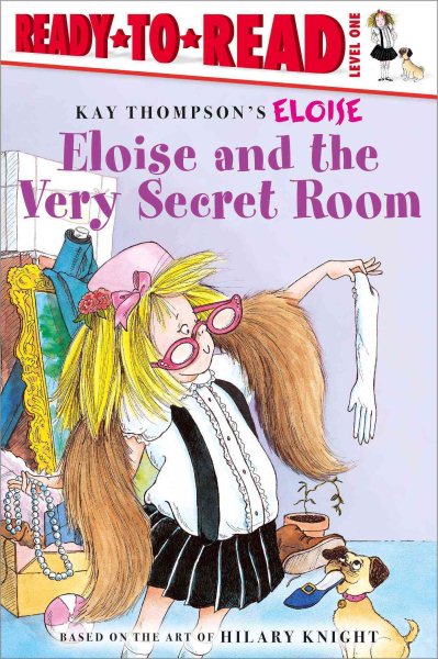 Eloise and the Very Secret Room: Ready-to-Read Level 1 cover