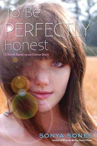 To Be Perfectly Honest: A Novel Based on an Untrue Story cover