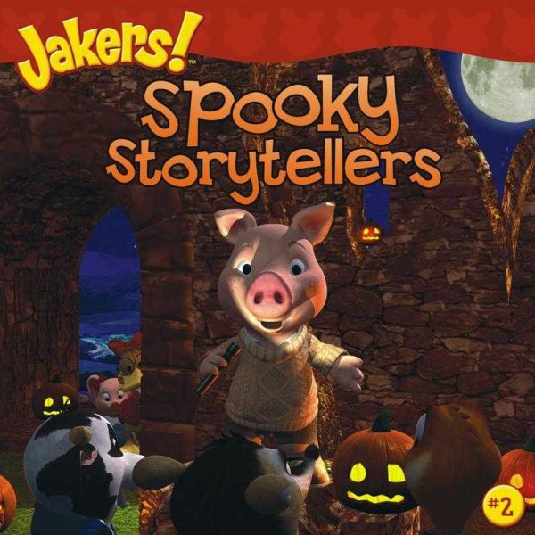 Spooky Storytellers (Jakers (8x8)) cover