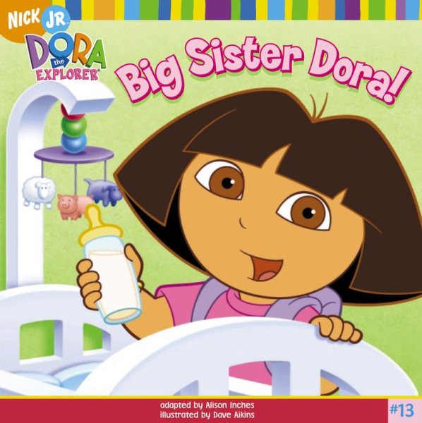 Big Sister Dora! (Dora the Explorer 8x8 (Quality)) cover