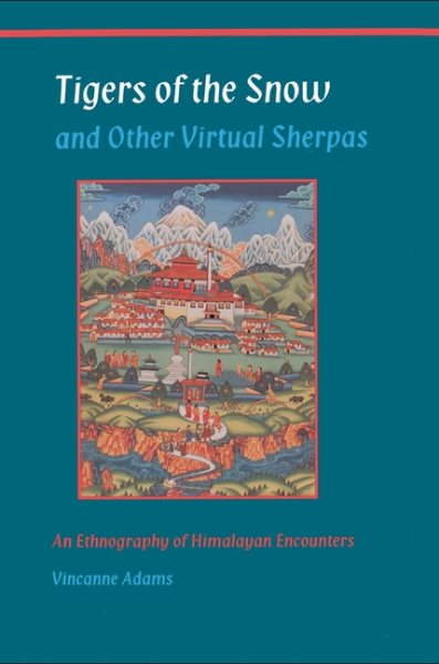 Tigers of the Snow and Other Virtual Sherpas cover