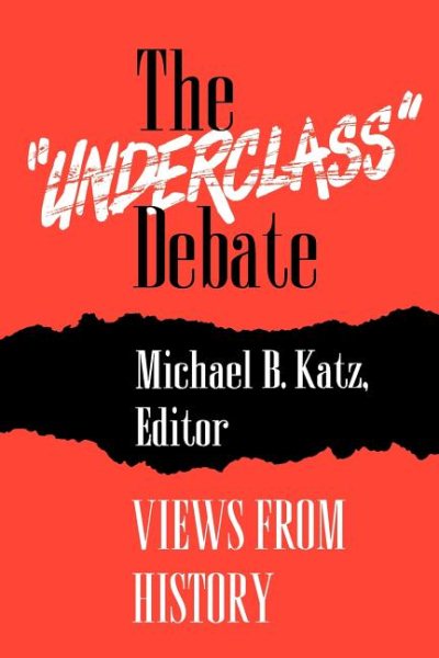 The"Underclass" Debate cover