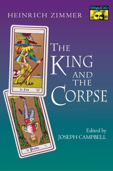 The King and the Corpse: Tales of the Soul's Conquest of Evil cover