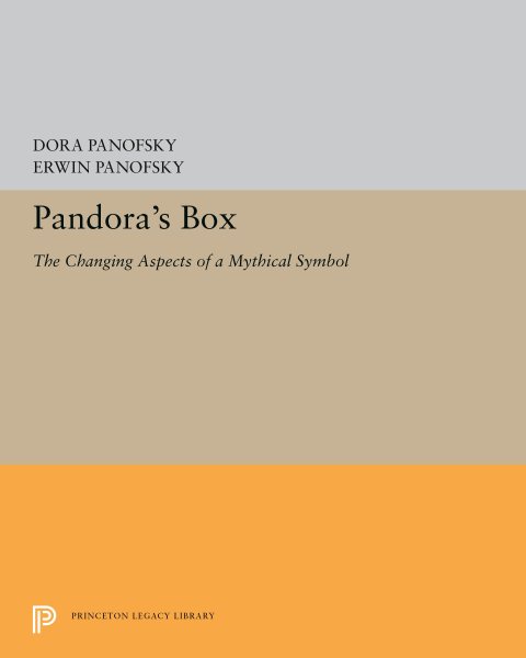 Pandora's Box: The Changing Aspects of a Mythical Symbol (Bollingen Series, 737)