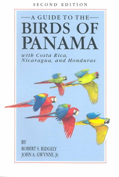 A Guide to the Birds of Panama: With Costa Rica, Nicaragua, and Honduras cover