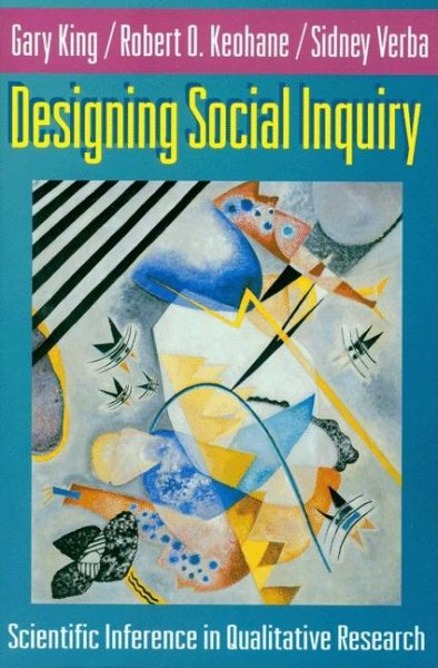 Designing Social Inquiry: Scientific Inference in Qualitative Research cover