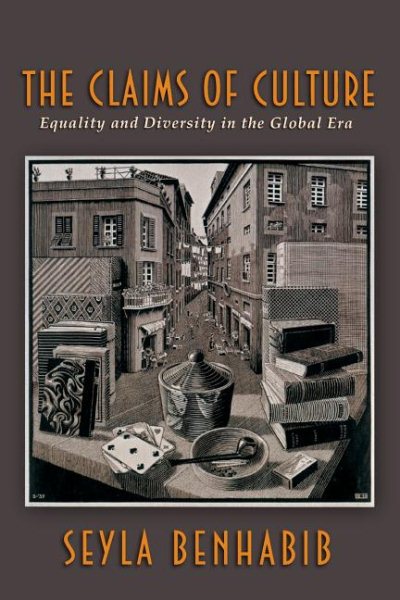The Claims of Culture: Equality and Diversity in the Global Era cover