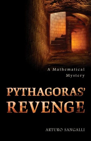 Pythagoras' Revenge: A Mathematical Mystery cover