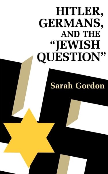 Hitler, Germans, and the Jewish Question cover
