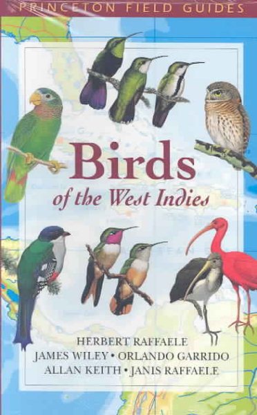 Birds of the West Indies (Princeton Field Guides, 26) cover