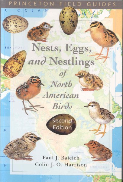 Nests, Eggs, and Nestlings of North American Birds: Second Edition (Princeton Field Guides, 6) cover