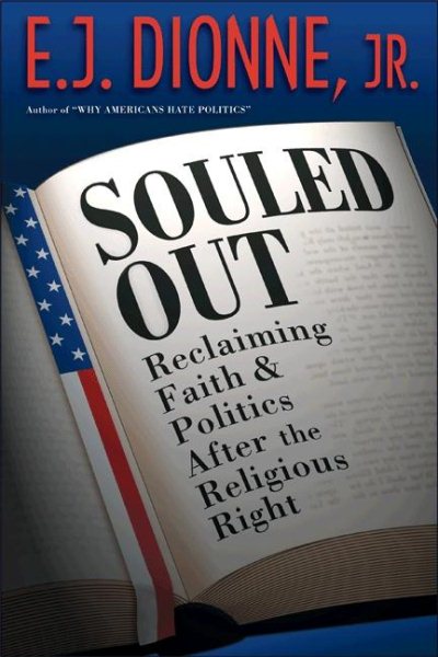 Souled Out: Reclaiming Faith and Politics after the Religious Right cover