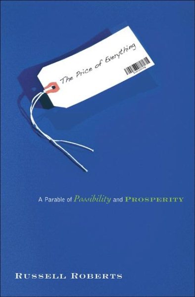 The Price of Everything: A Parable of Possibility and Prosperity cover