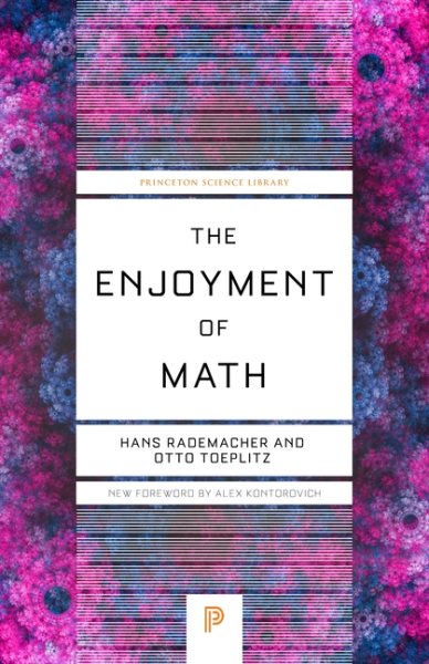 The Enjoyment of Math (Princeton Science Library, 131) cover