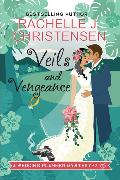 Veils and Vengeance (Wedding Planner Mysteries) cover