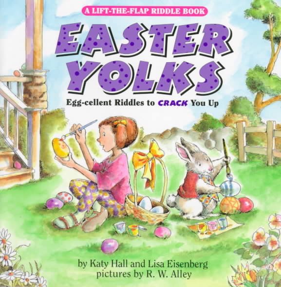 Easter Yolks: Egg-cellent Riddles to Crack You Up (Lift-the-Flap)