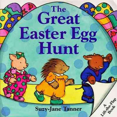 The Great Easter Egg Hunt (Lift-The-Flap Book) cover
