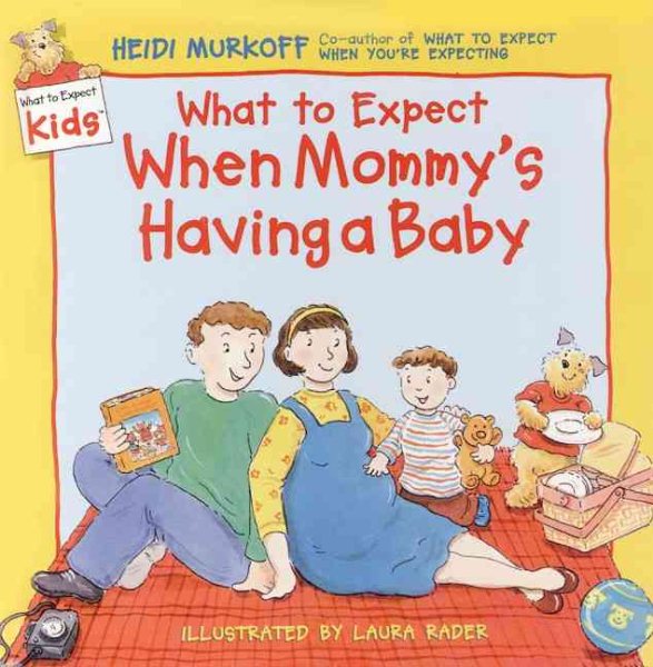 What to Expect When Mommy's Having a Baby (What to Expect Kids) cover
